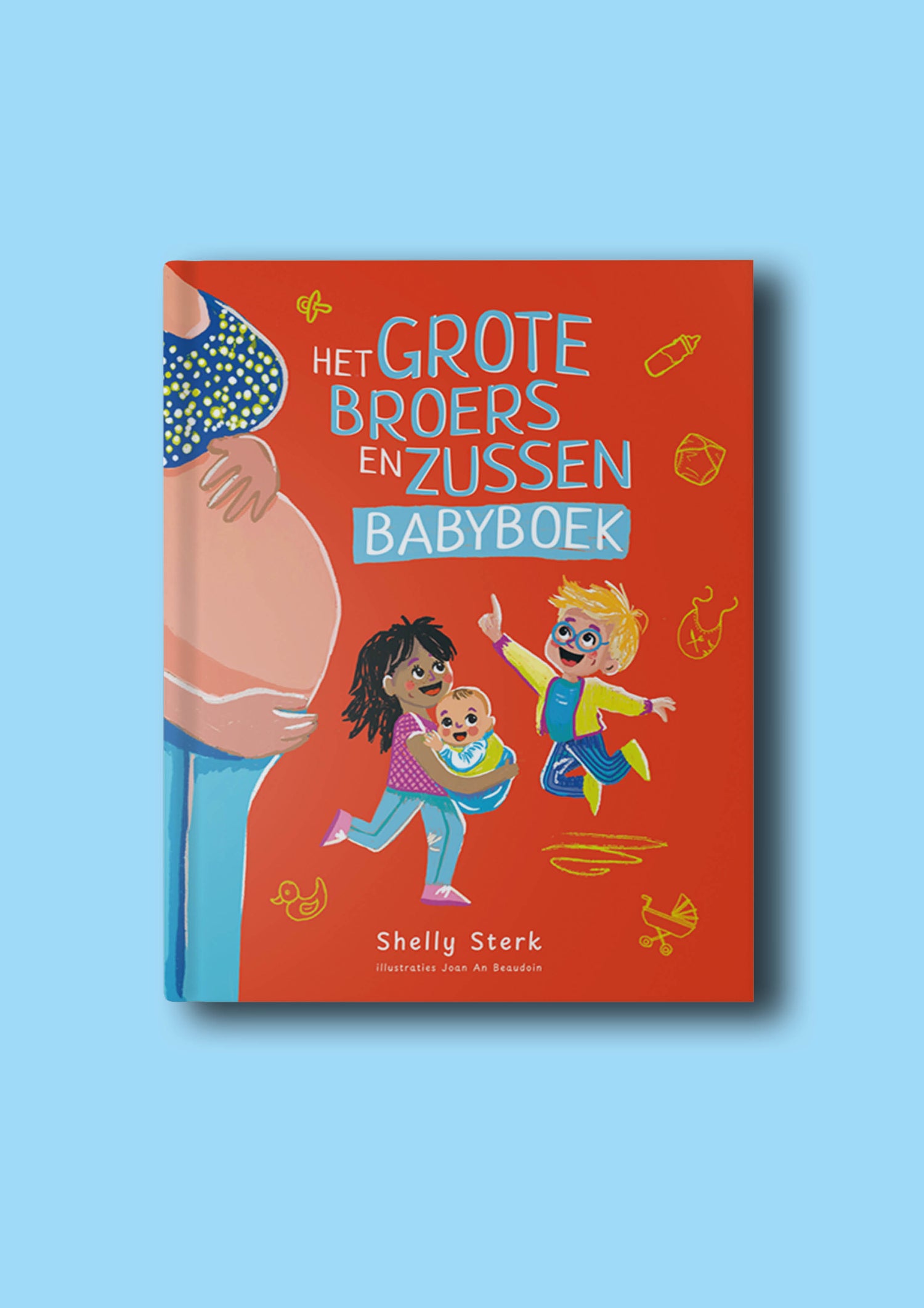 Het grote broers en zussen babyboek Shelly Sterk inhoud